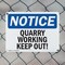 Signmission Quarry Workings Keep Out! OSHA Notice Sign, Plastic, 14in W x 10in L, 2PK OS-2PACK-NS-P-1014-L-17947 - alternate 2